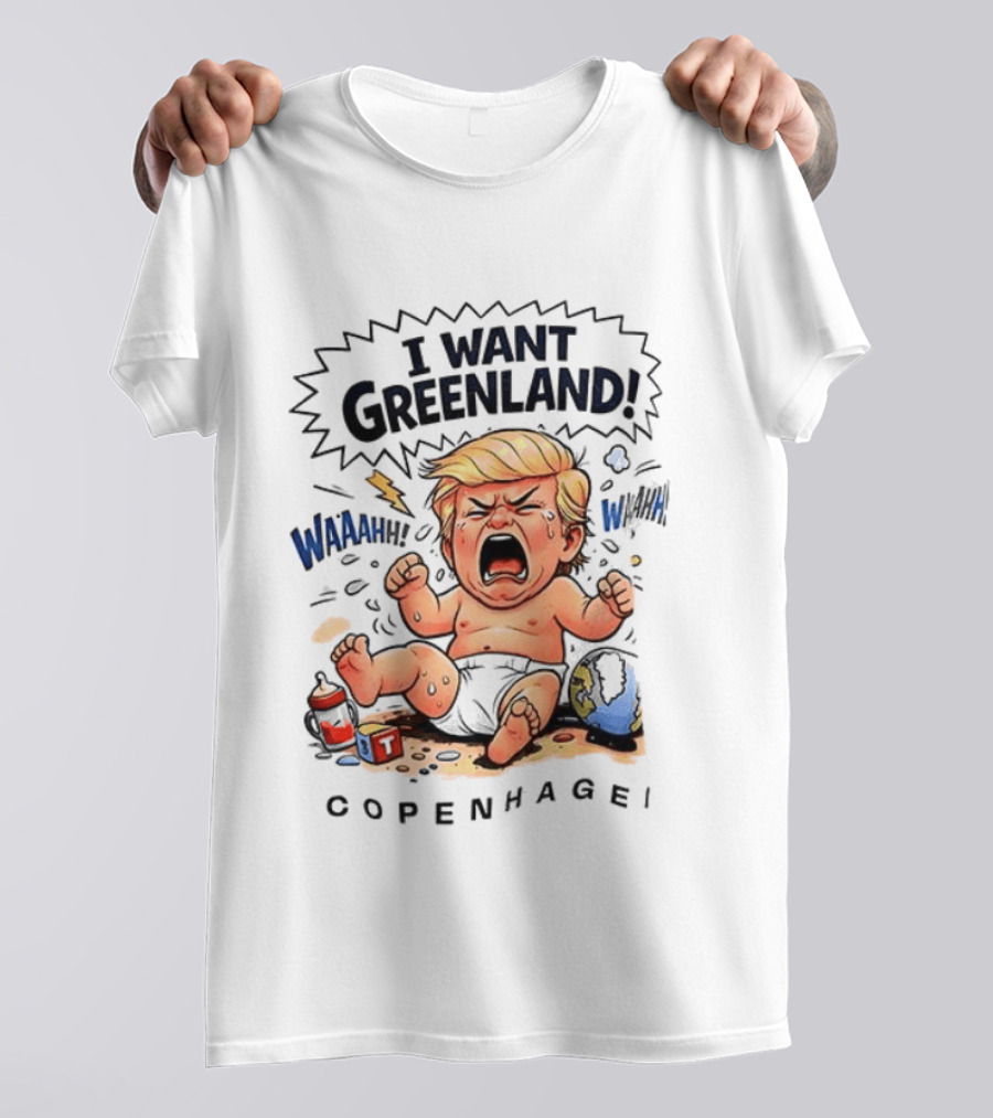 I Want Greenland Copenhagen Trump Waahh Tantrum Cartoon T-Shirt