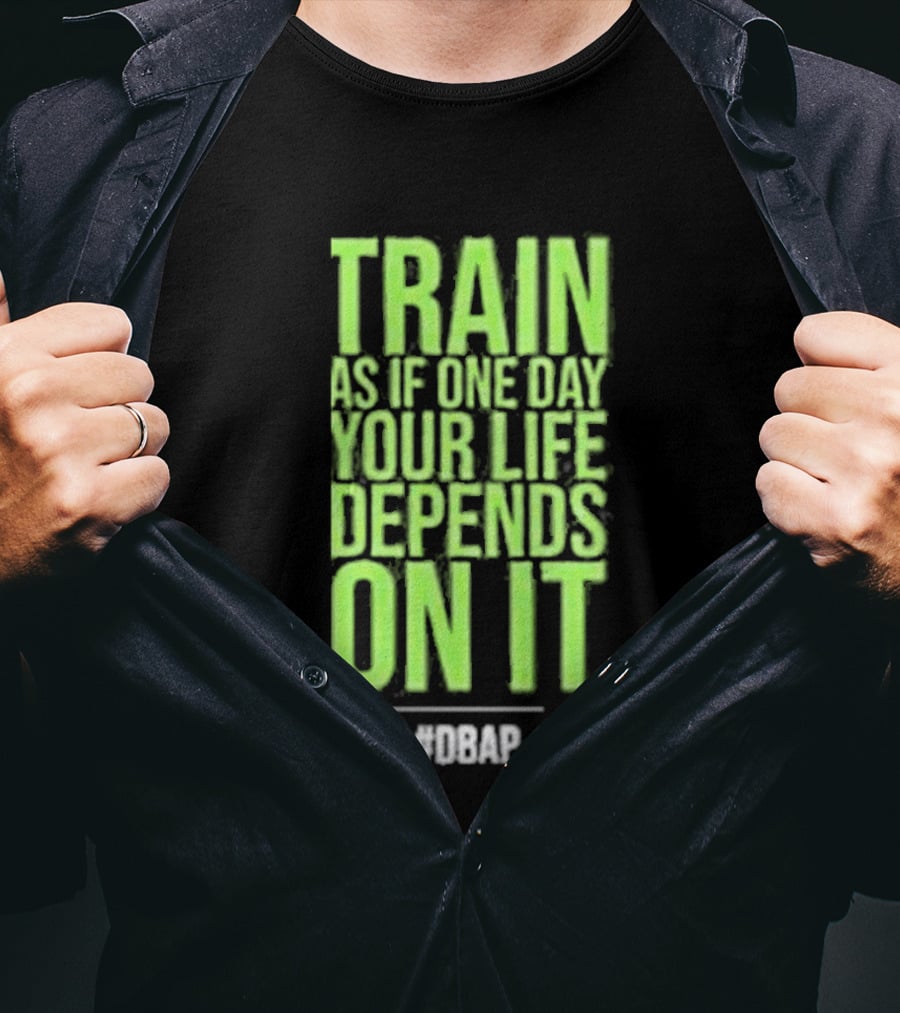 Barbarian Fitness Bailey Schober Fitness Fitted Train As If One Day Your Life Depends On It #BCAP T-Shirt