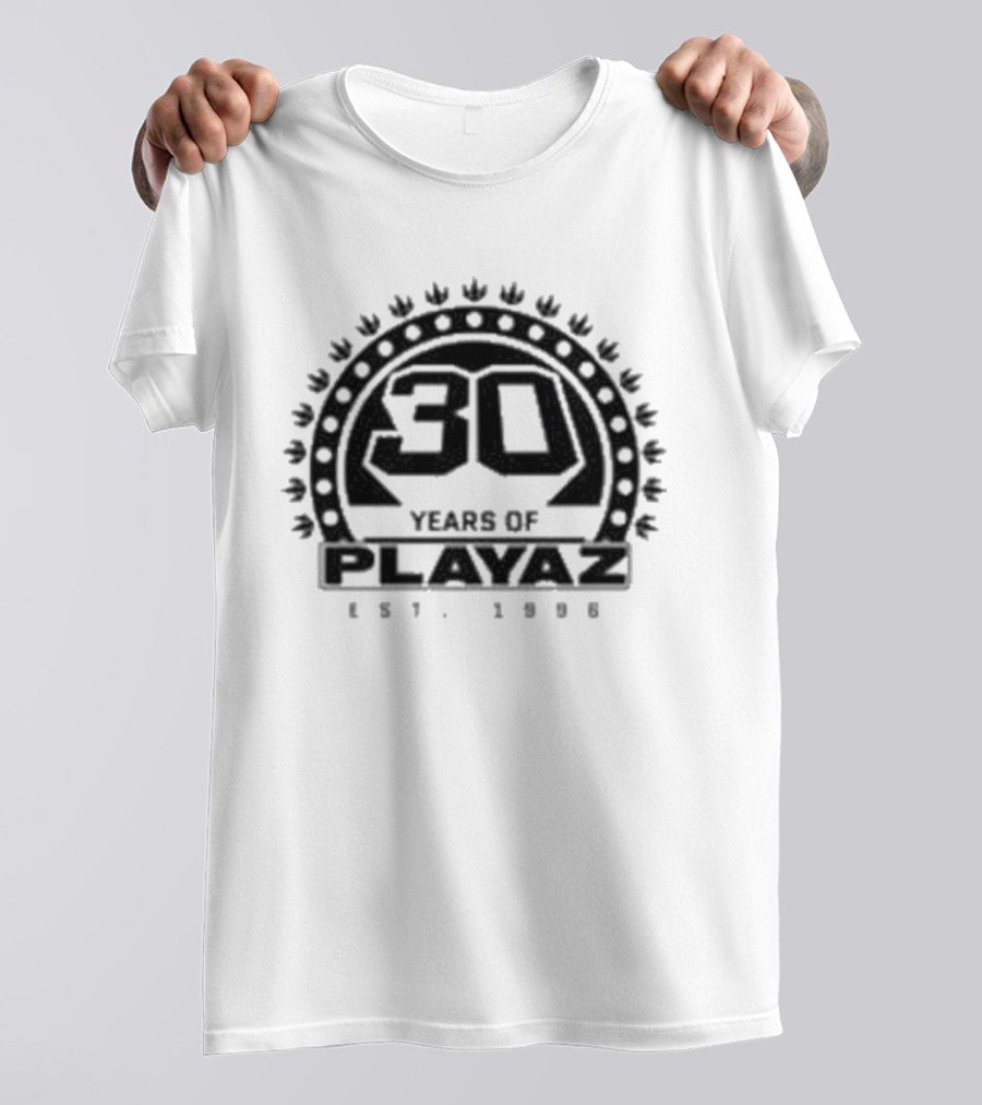 Playaz 30 Years Anniversary Est 1996 Celebration Plaque T-Shirt