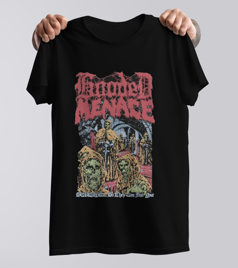 Hooded Menace Scream So They Can Find You T-Shirt