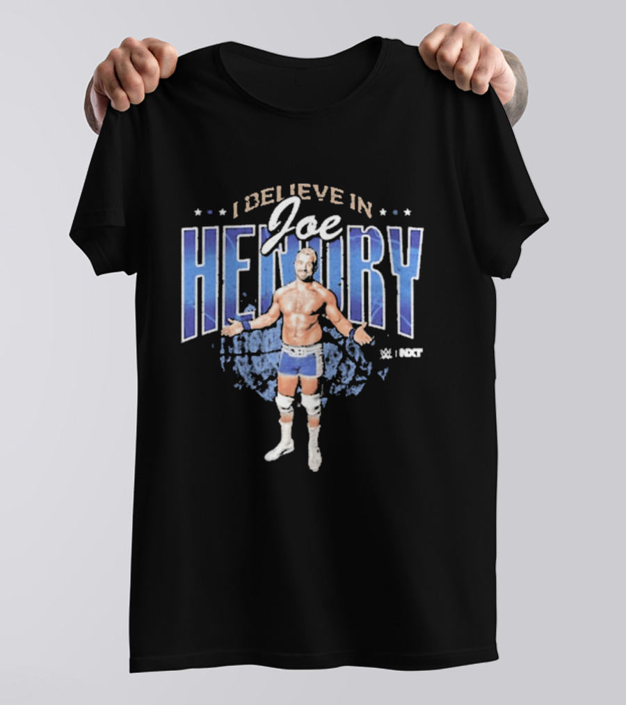 I Believe In Joe Hendry Wrestler T-Shirt