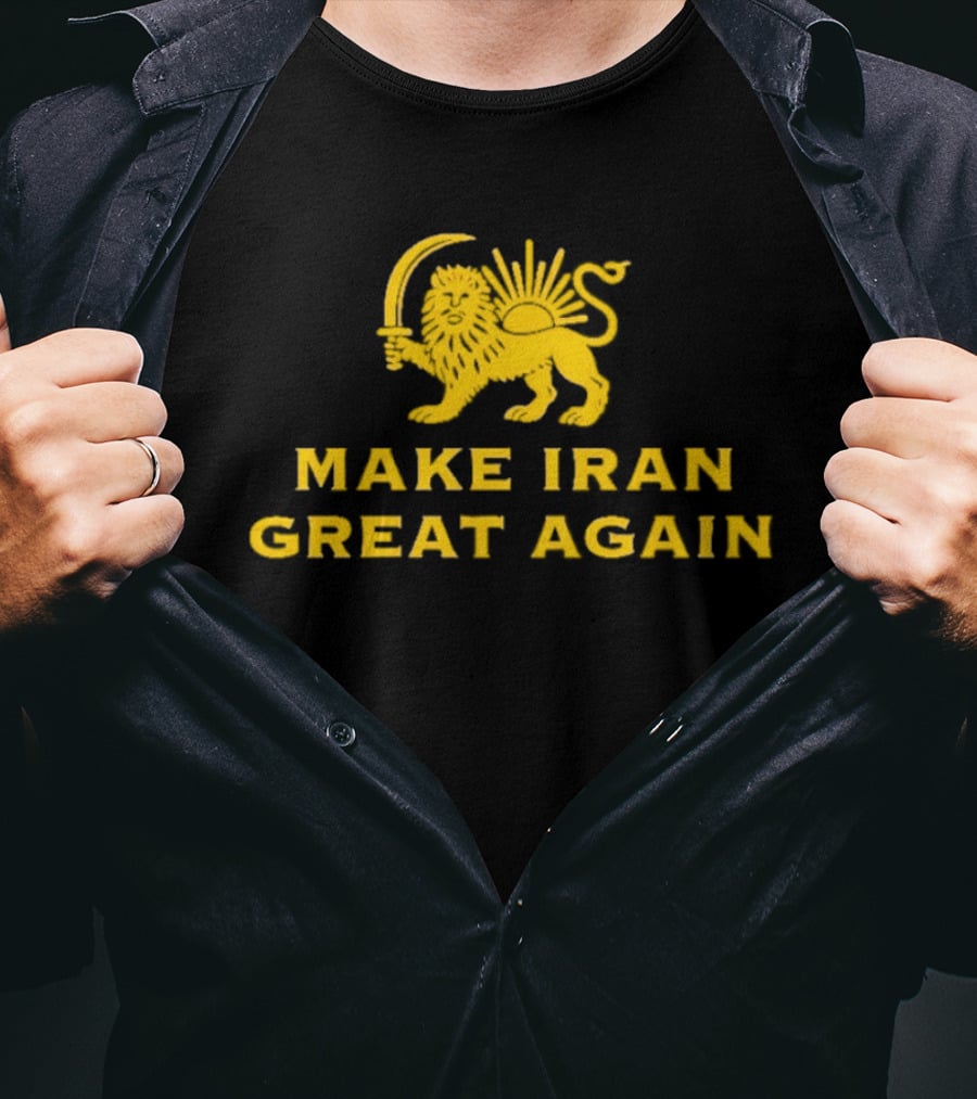 Make Iran Great Again Lion And Sword T-Shirt