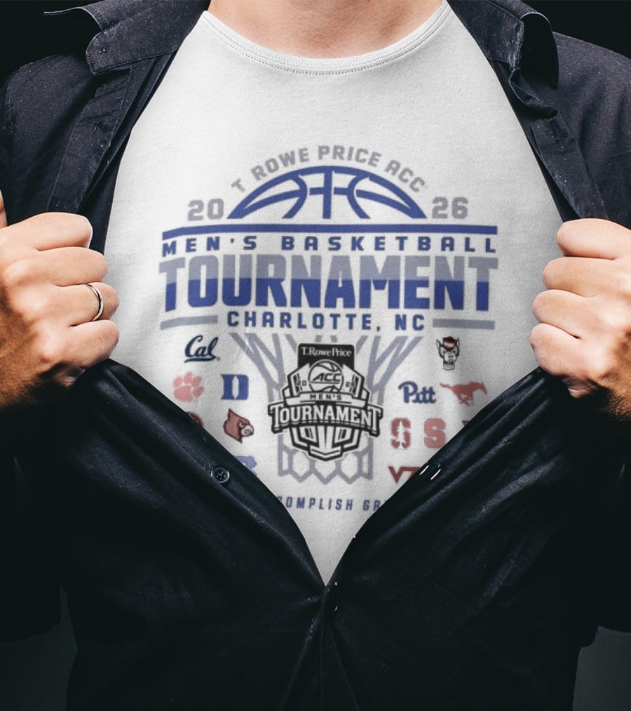 2026 T. Rowe Price ACC Men's Basketball Tournament Charlotte North Carolina March Madness Teams T-Shirt