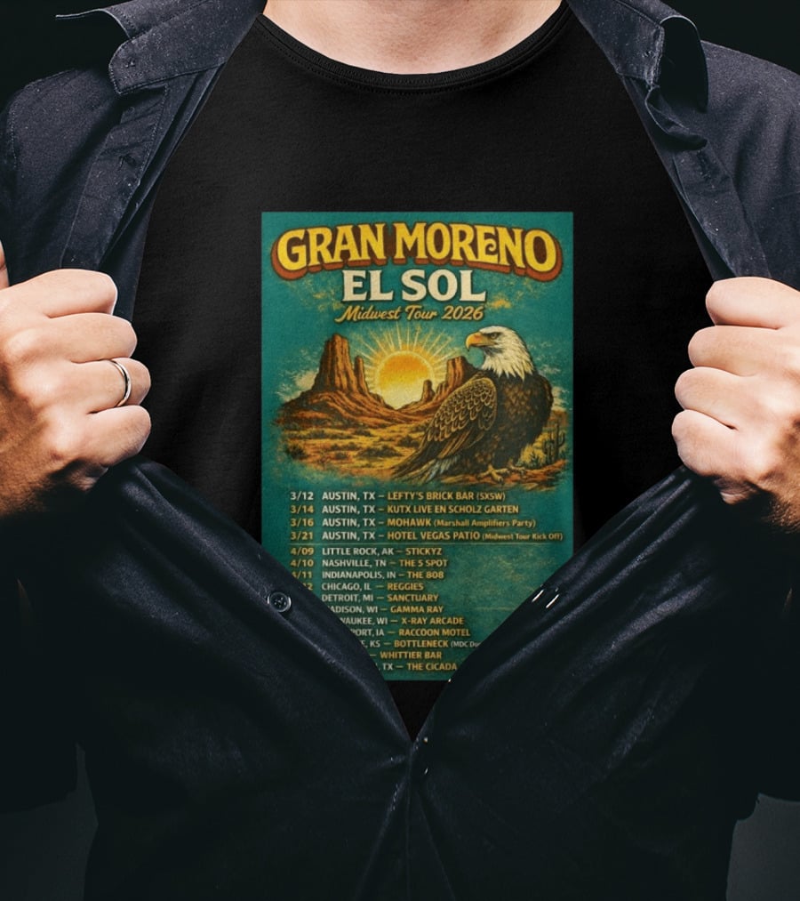 Gran Moreno El Sol Midwest Tour 2026 Concert Dates And Locations T-Shirt