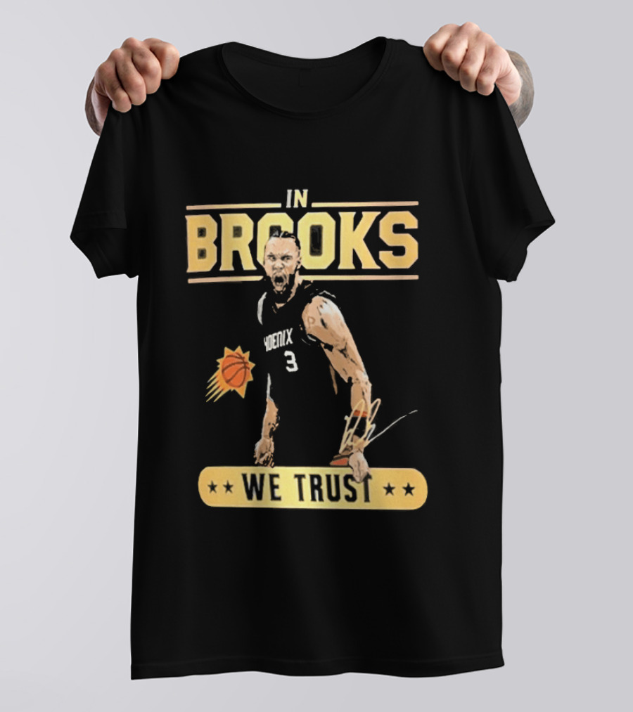 In Brooks We Trust Basketball 3 T-Shirt