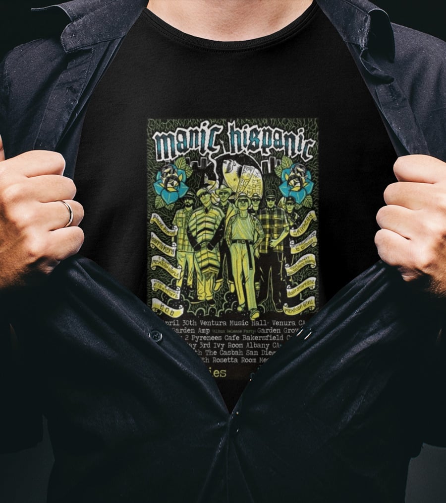 Manic Hispanic 2026 Tour With Concert Dates And Locations T-Shirt