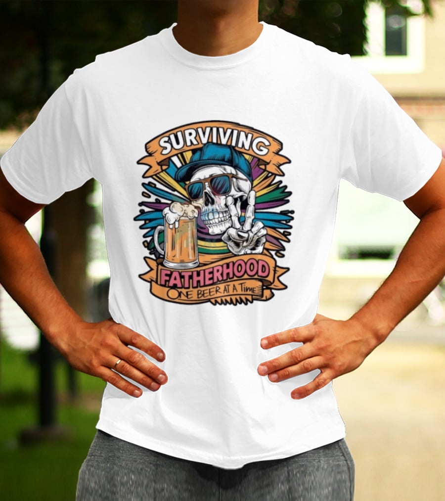 Surviving Fatherhood One Beer At A Time Skeleton Dad Drinking Beer T-Shirt