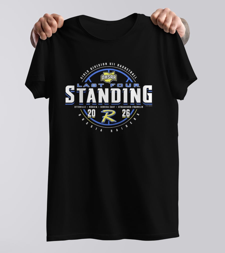 OHSAA 2026 Russia Raiders Girls D7 Basketball Last Four Standing Tournament T-Shirt