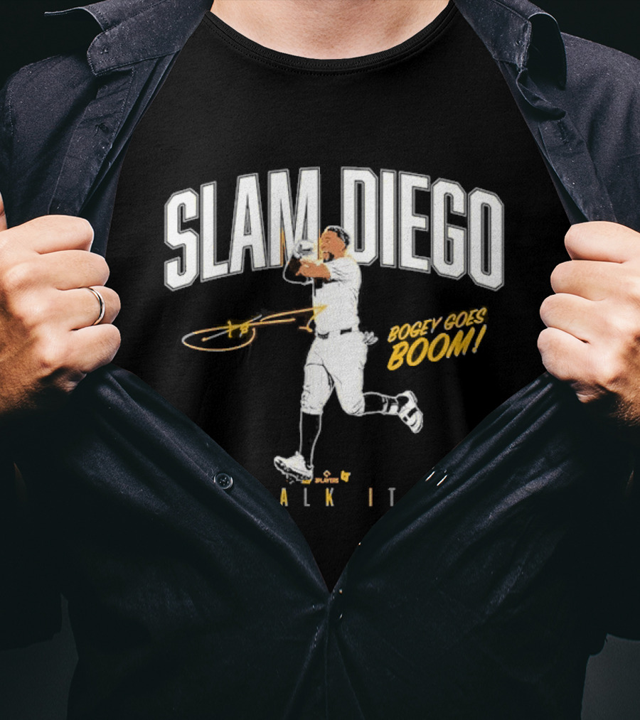 SLAM DIEGO Bogey Boga Boom To Walk It Off T-Shirt
