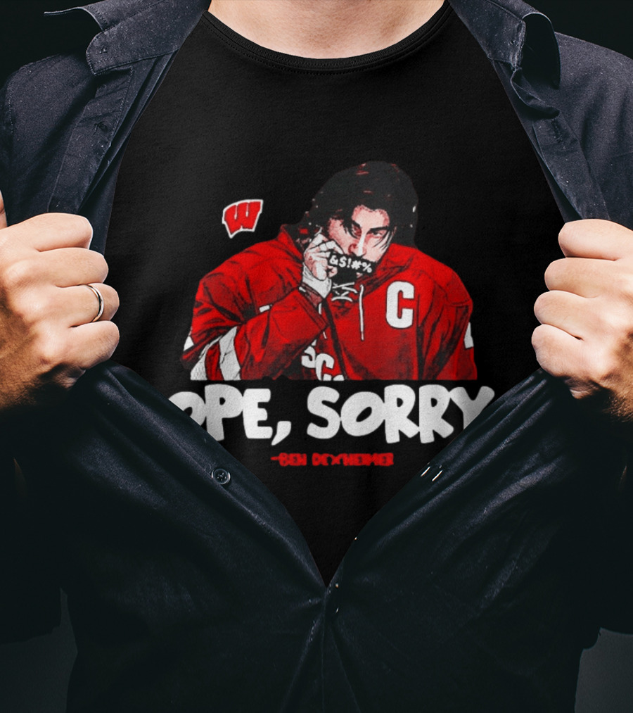 Ben Dexheimer Wisconsin Badgers Ope Sorry Caricature C Hockey Player T-Shirt
