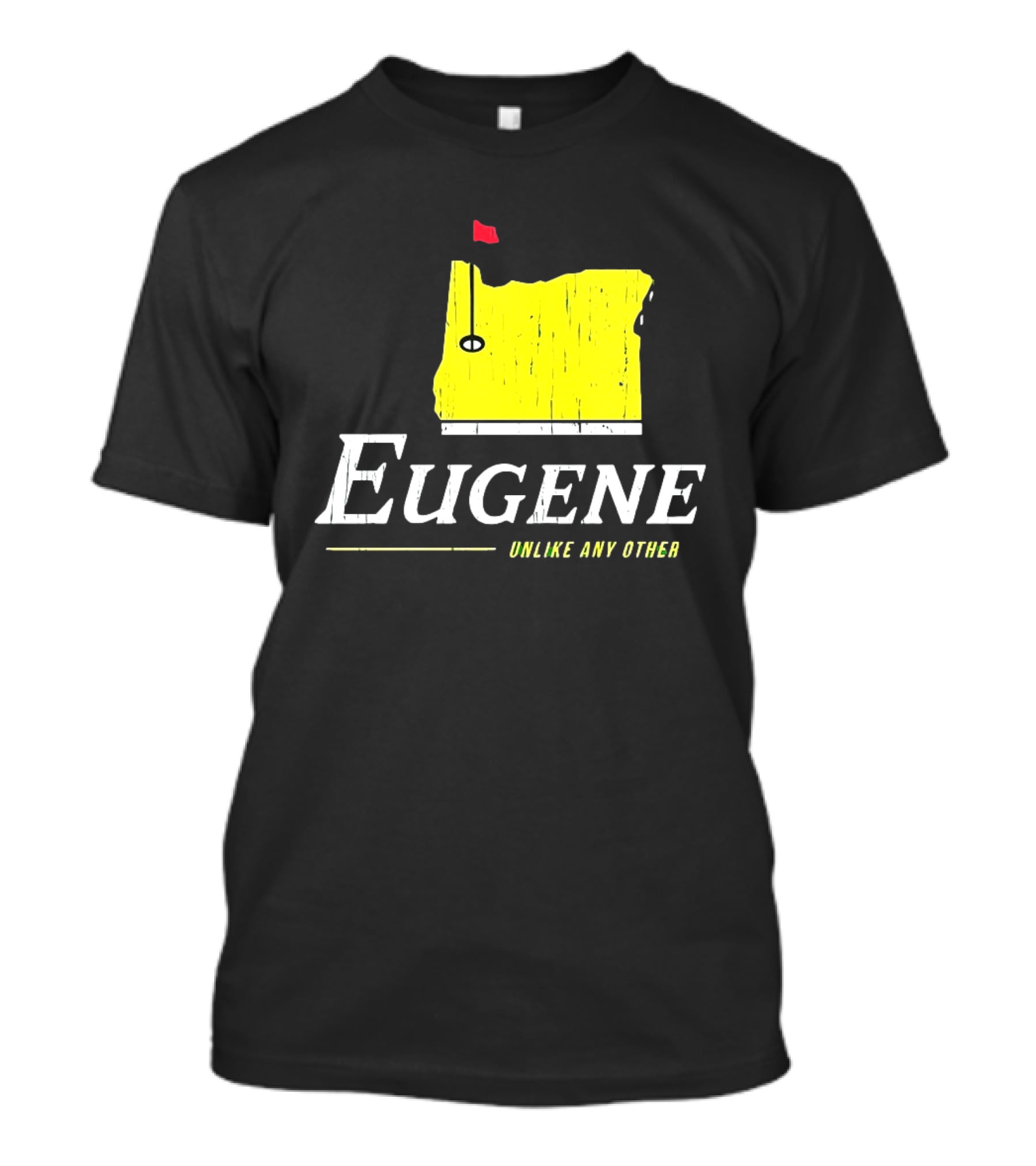Eugene Oregon Map With Golf Flag Unlike Any Other Masters Tournament T-Shirt