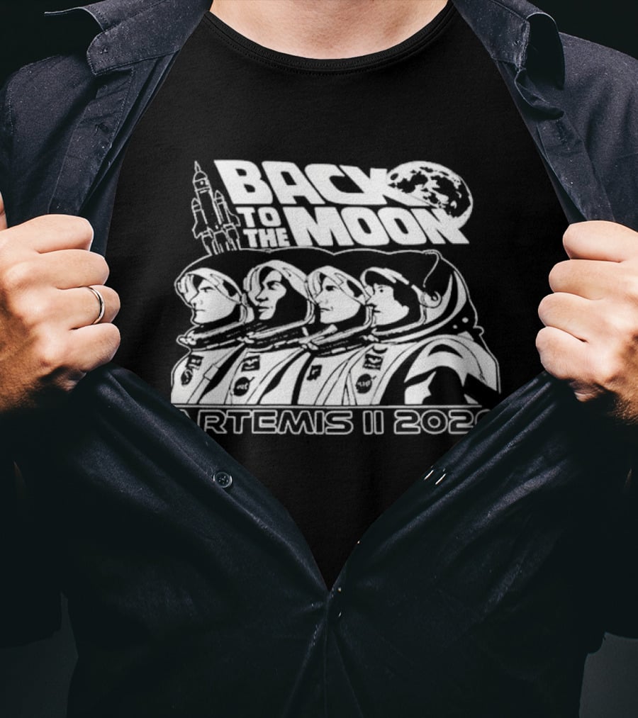 Back To The Moon Artemis II 2026 Astronauts And Rocket T-Shirt