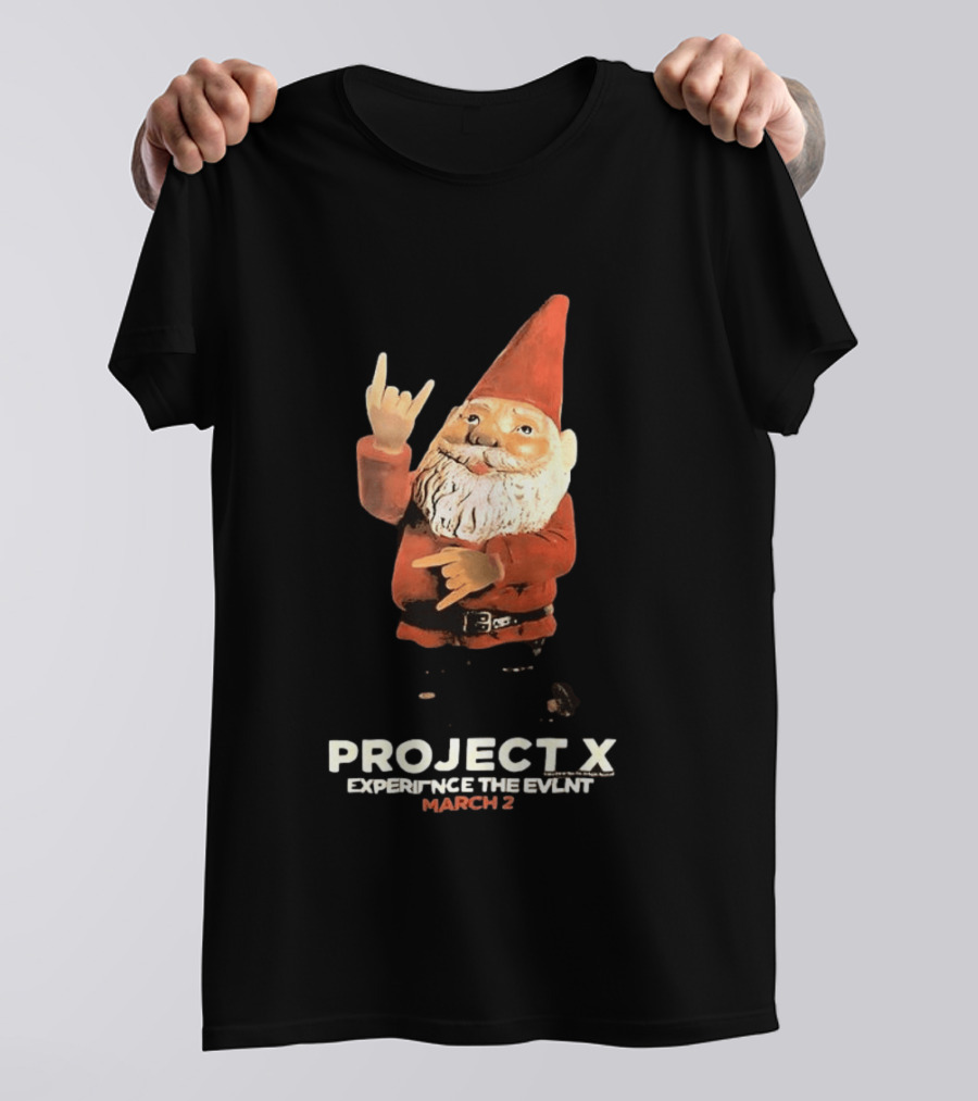 Project X Experience The Event March 2 Gnome T-Shirt