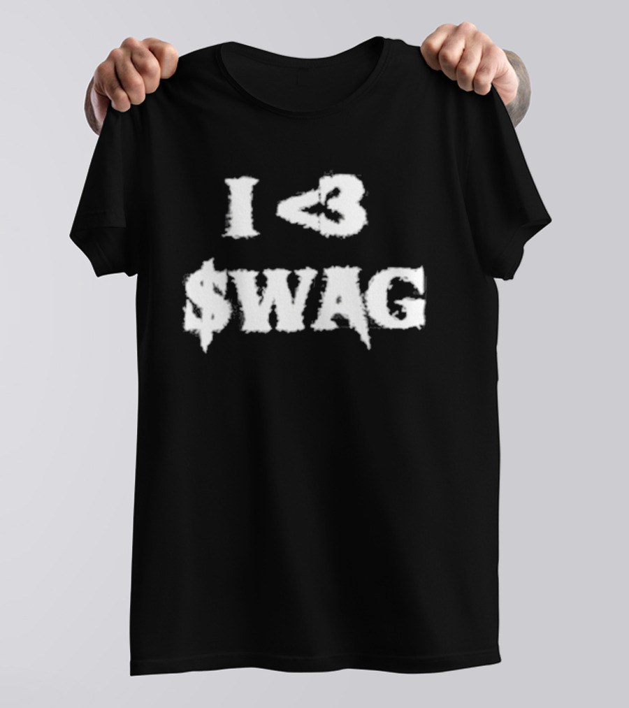 I Love $Wag Nightmare Embrace The Urban Streetwear Vibe T-Shirt