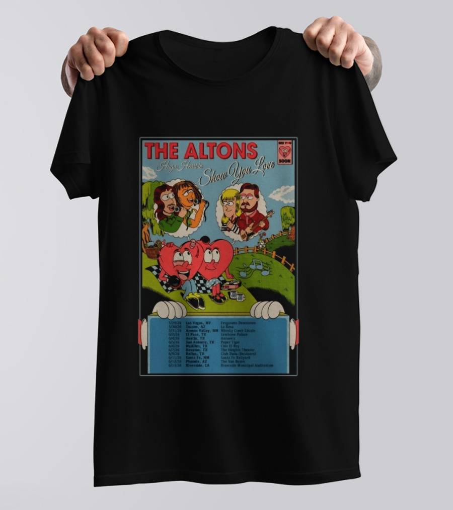 The Altons Always Here Show You Love 2026 Tour Las Vegas To Riverside Dates T-Shirt