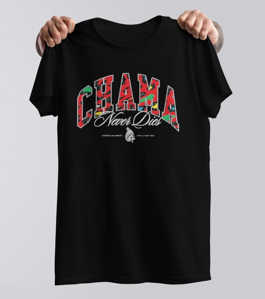 Chama Never Dies Midweight Varsity Style Colorful Lettering T-Shirt