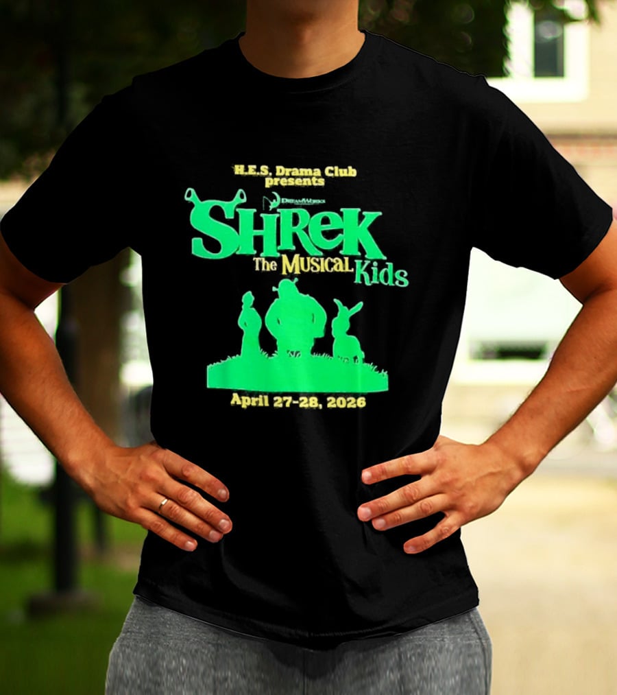 HHS Drama Club Presents Shrek The Musical Kids August 3rd 5th 2023 T-Shirt
