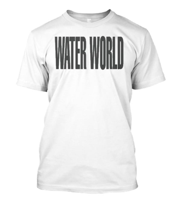 Water World Text Black Font T-Shirt
