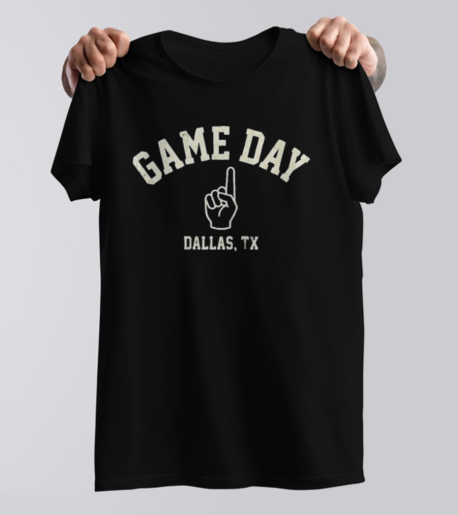 Game Day Dallas TX Dallas Cowboys Fan T-Shirt