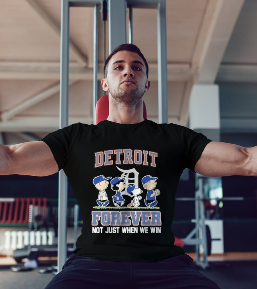 Detroit Peanuts Characters Forever Not Just When We Win T-Shirt