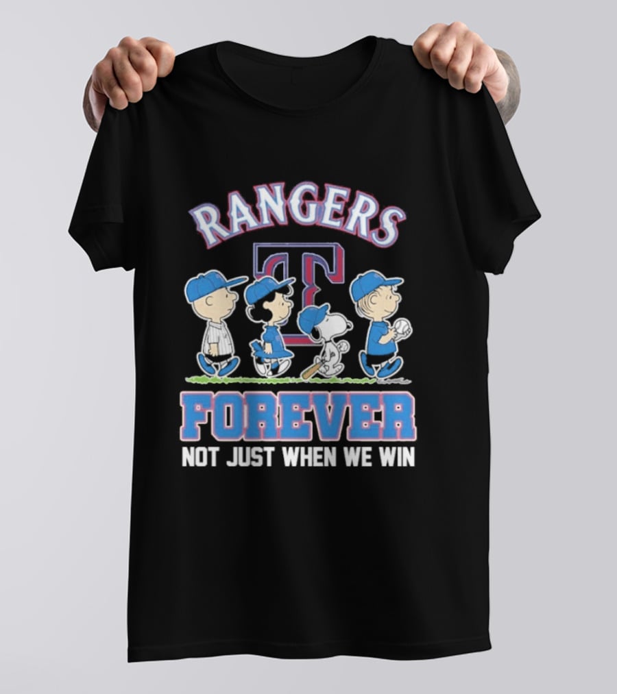 Rangers Forever Peanuts Characters Not Just When We Win T-Shirt