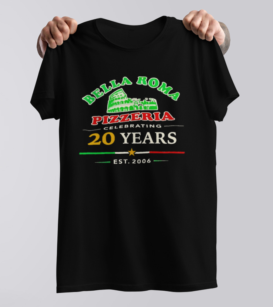 Bella Roma Pizzeria Celebrating 20 Years Est 2006 Colosseum T-Shirt