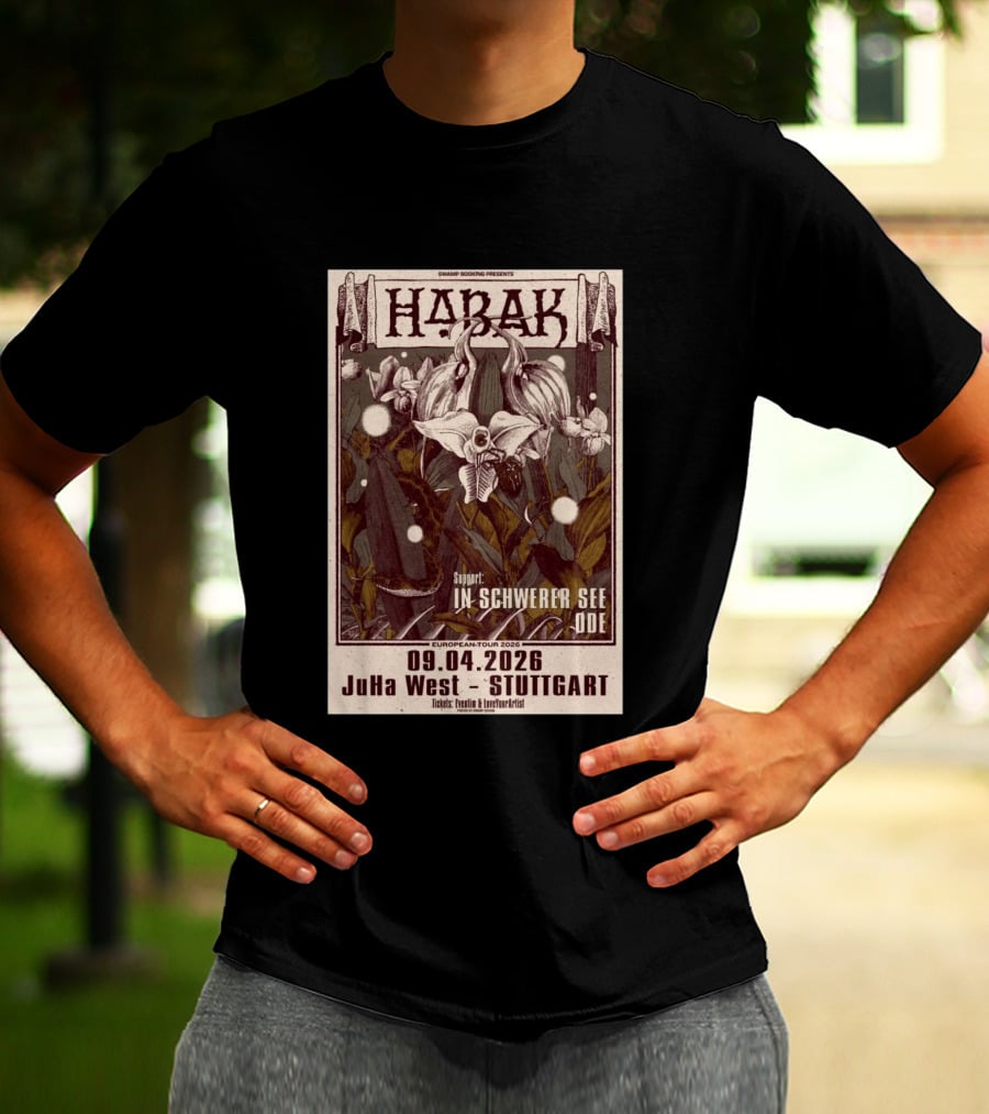 Swamp Booking Presents Habak European Tour 2026 JuHa West Stuttgart Apr 9 In Schwerer See Ode Support T-Shirt