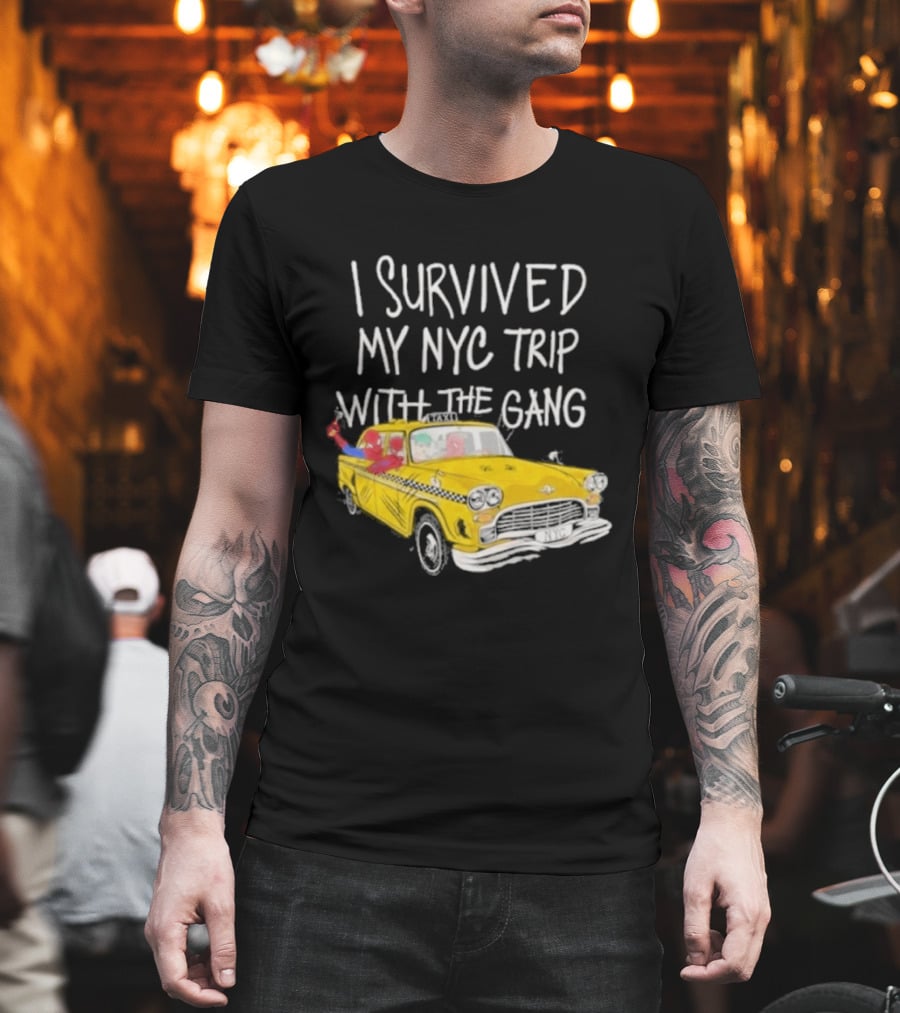 I Survived My NYC Trip With The Gang Spider Perks Taxi Adventure T-Shirt