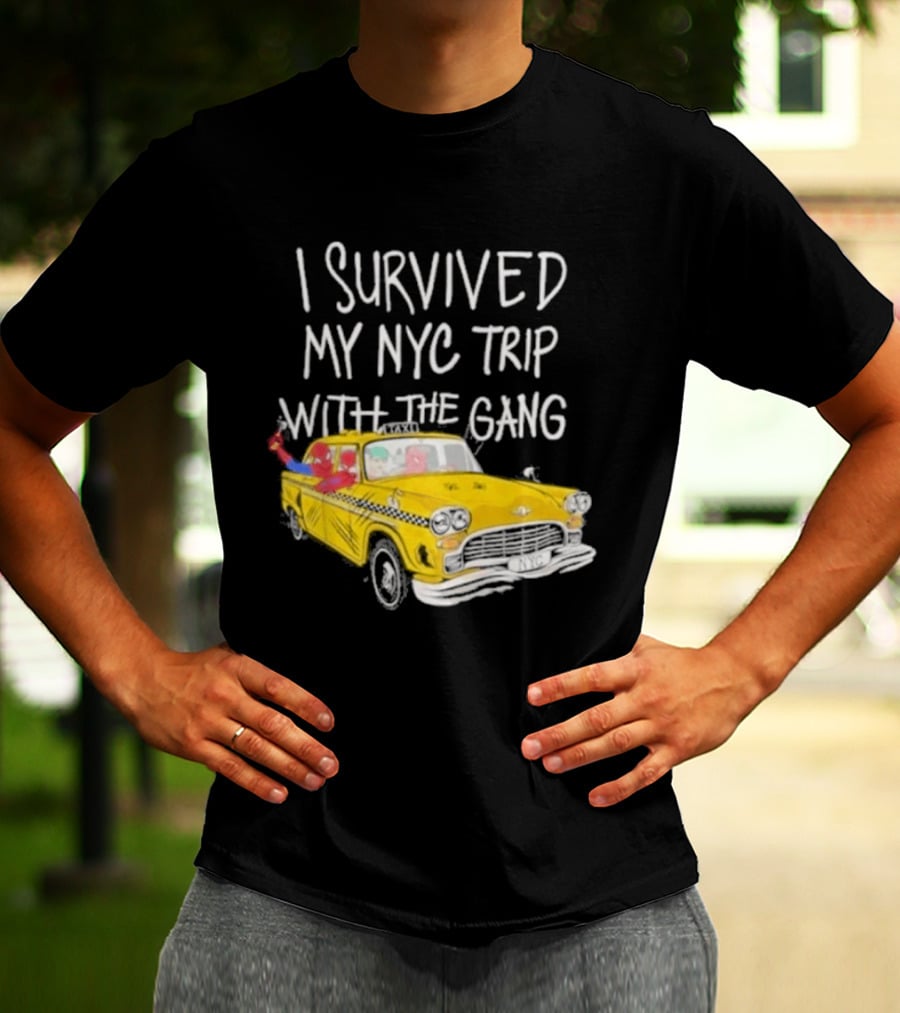 I Survived My NYC Trip With The Gang Spider Perks Taxi Adventure T-Shirt