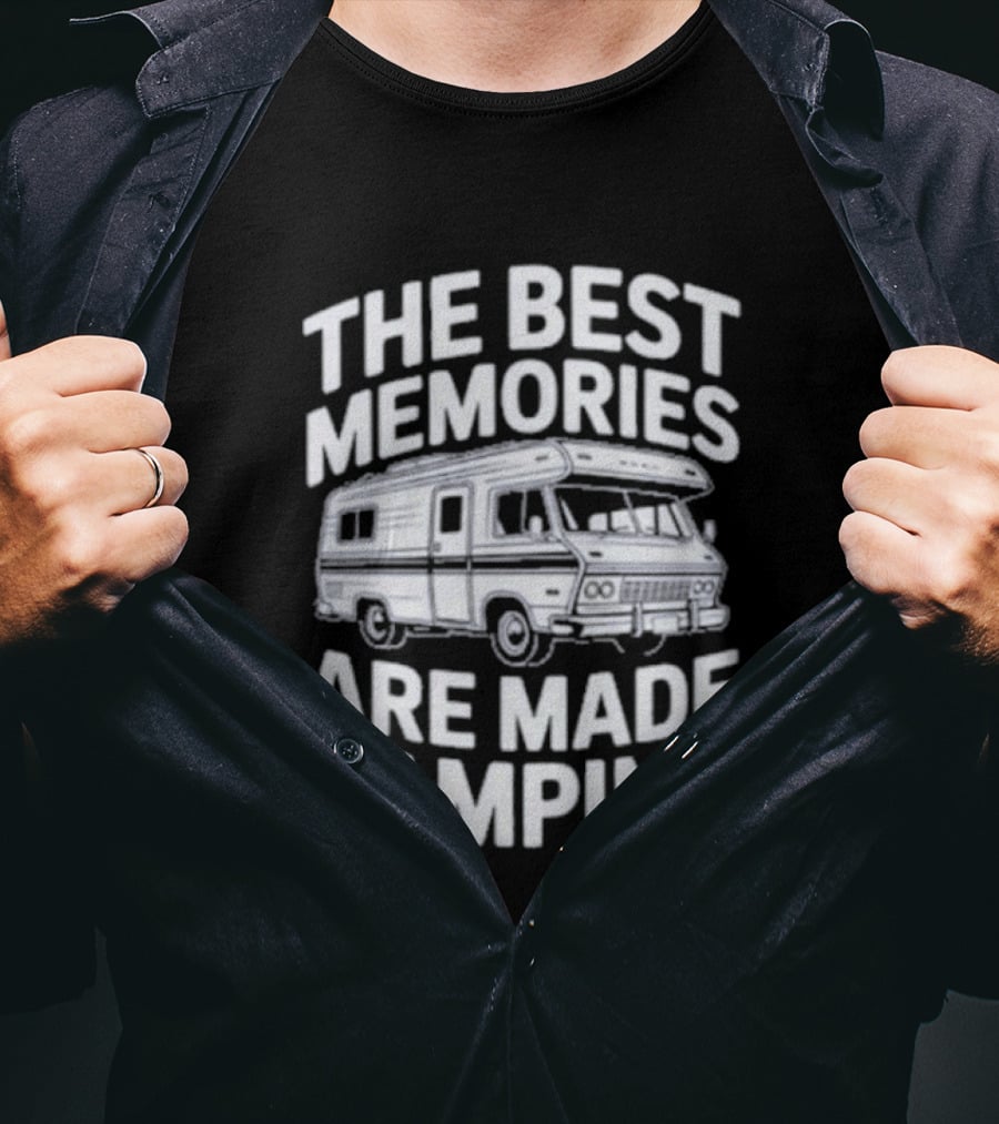 The Best Memories Are Made Camping Camper Van Adventure T-Shirt