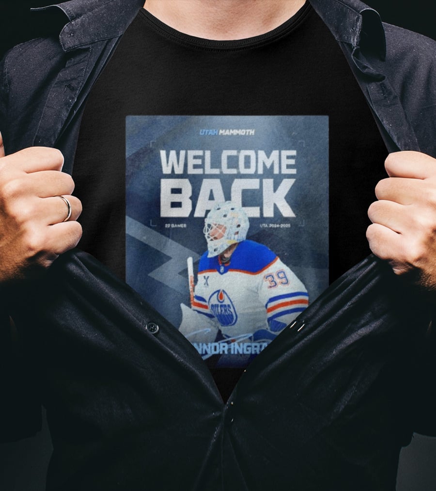 Utah Mammoth Welcome Back Connor Ingram 22 Games UTA 2024 2025 T-Shirt