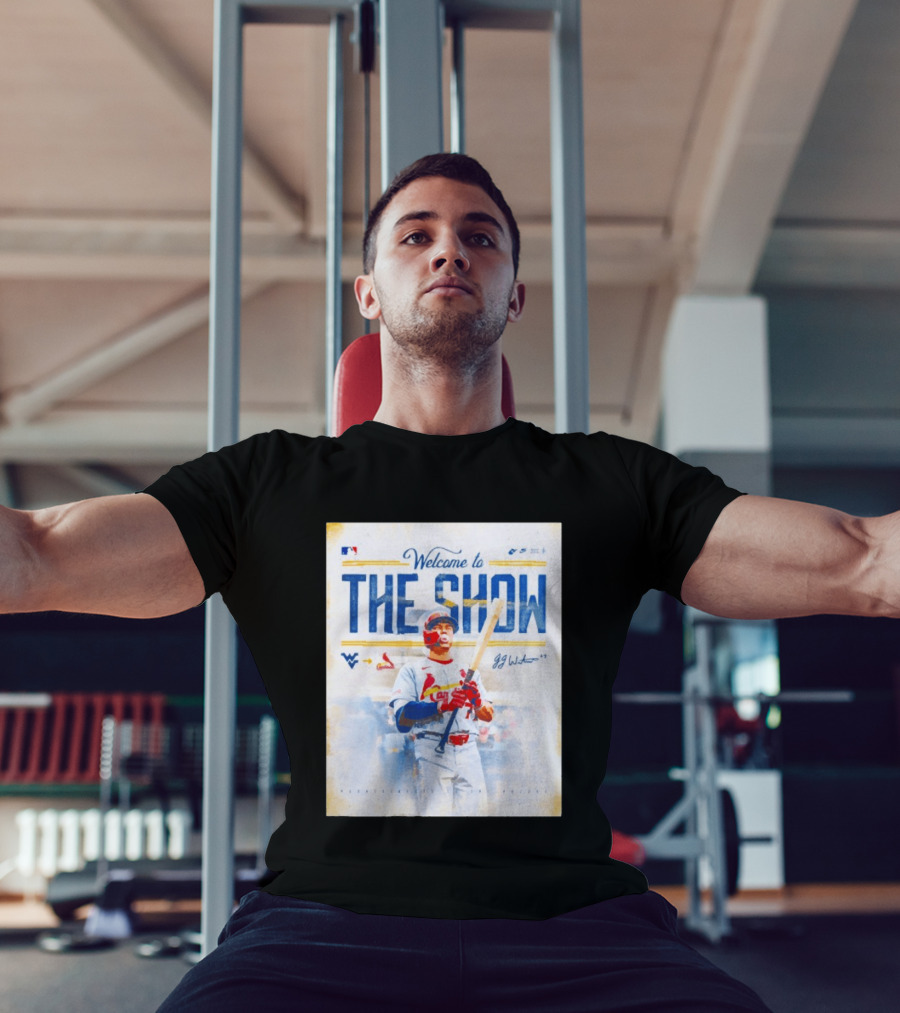 Welcome To The Show JJ Wetherholt St. Louis Cardinals MLB WVU Baseball T-Shirt