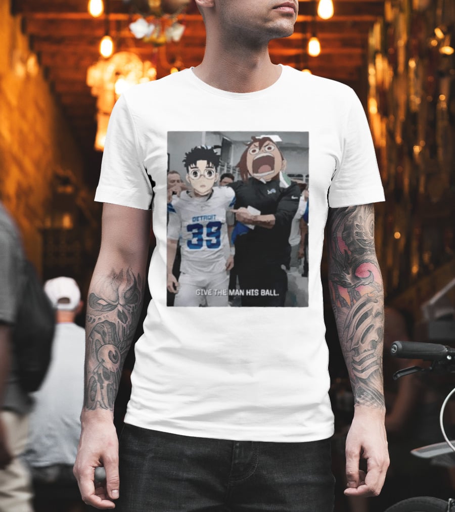 Detroit Lions Anime Give The Man His Ball T-Shirt