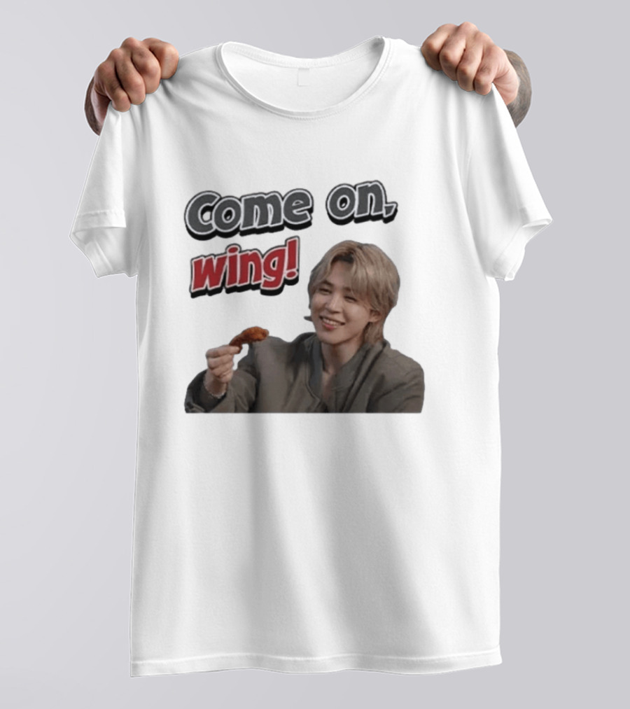 Come On Wing Jimin BTS Meme Eating Chicken T-Shirt