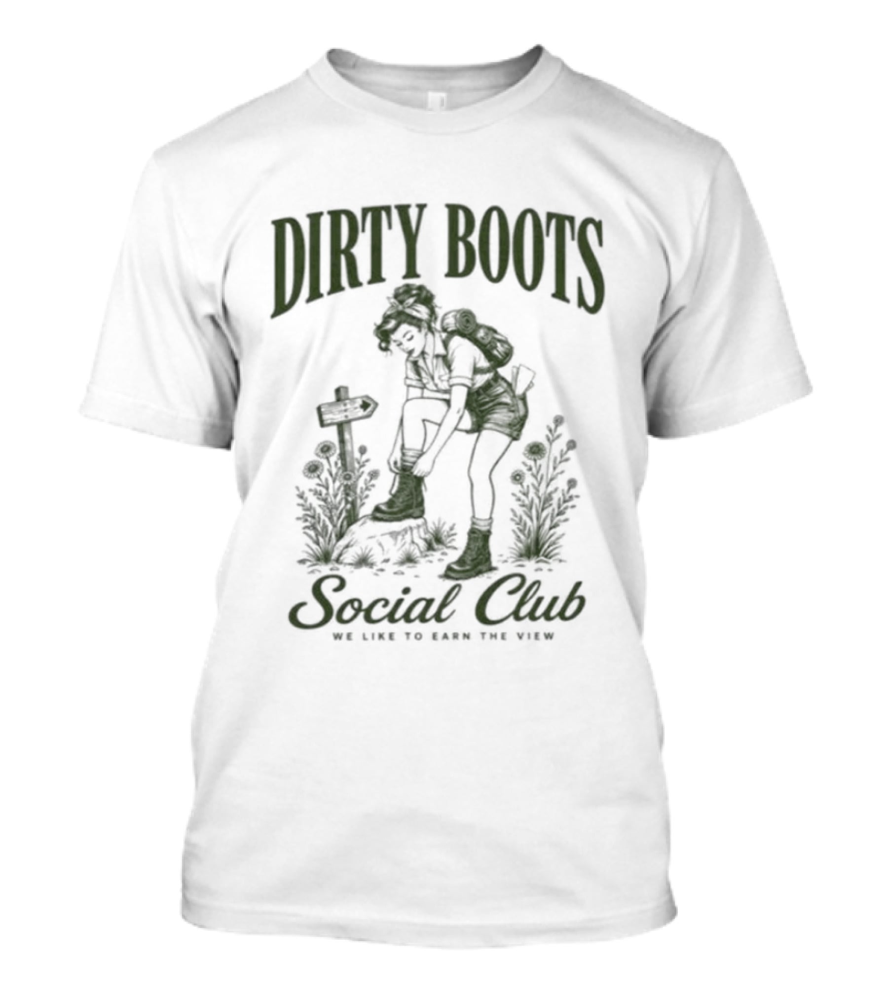 Dirty Boots Social Club We Like To Earn The View T-Shirt
