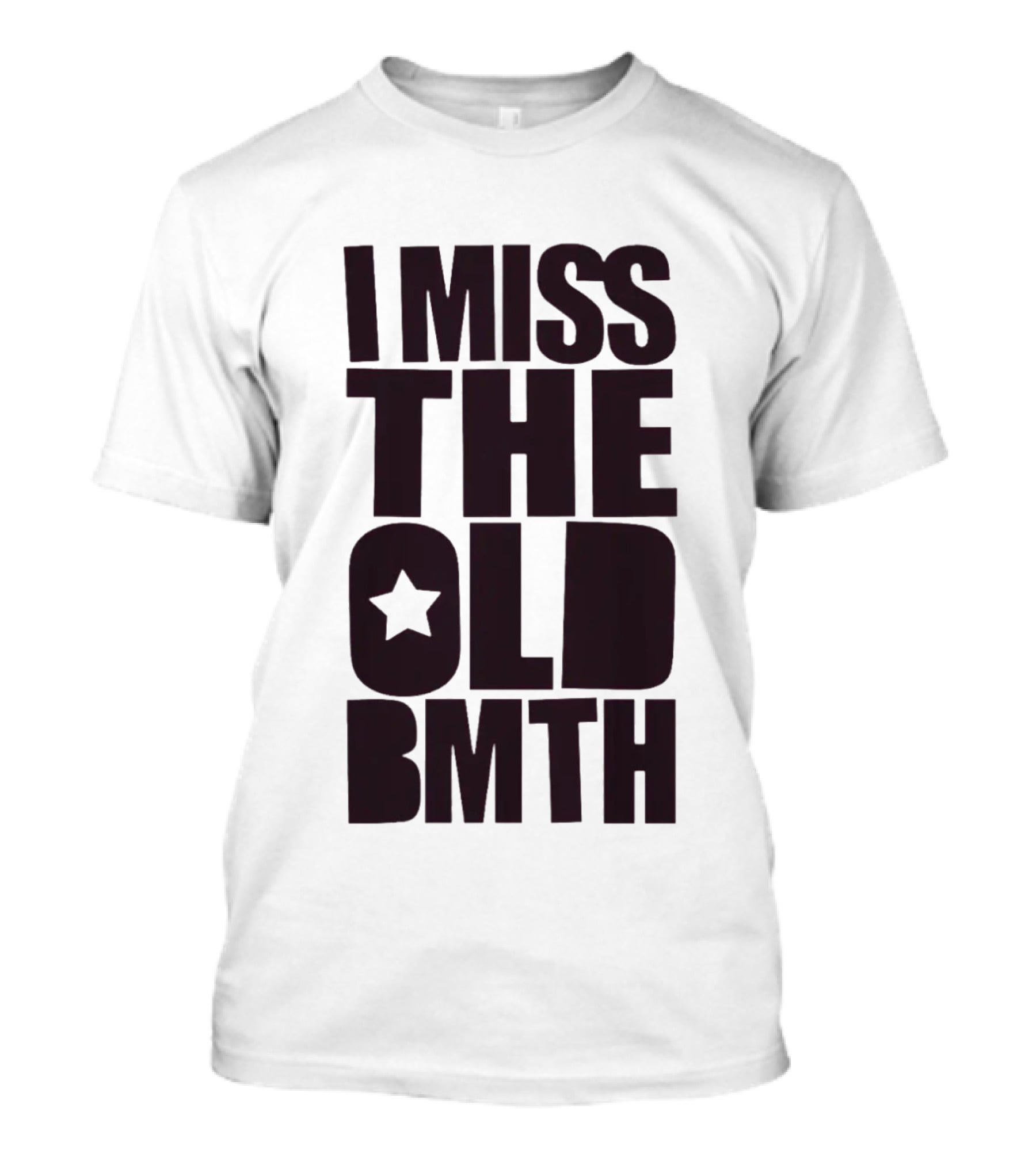 I Miss The Old BMTH Star T-Shirt