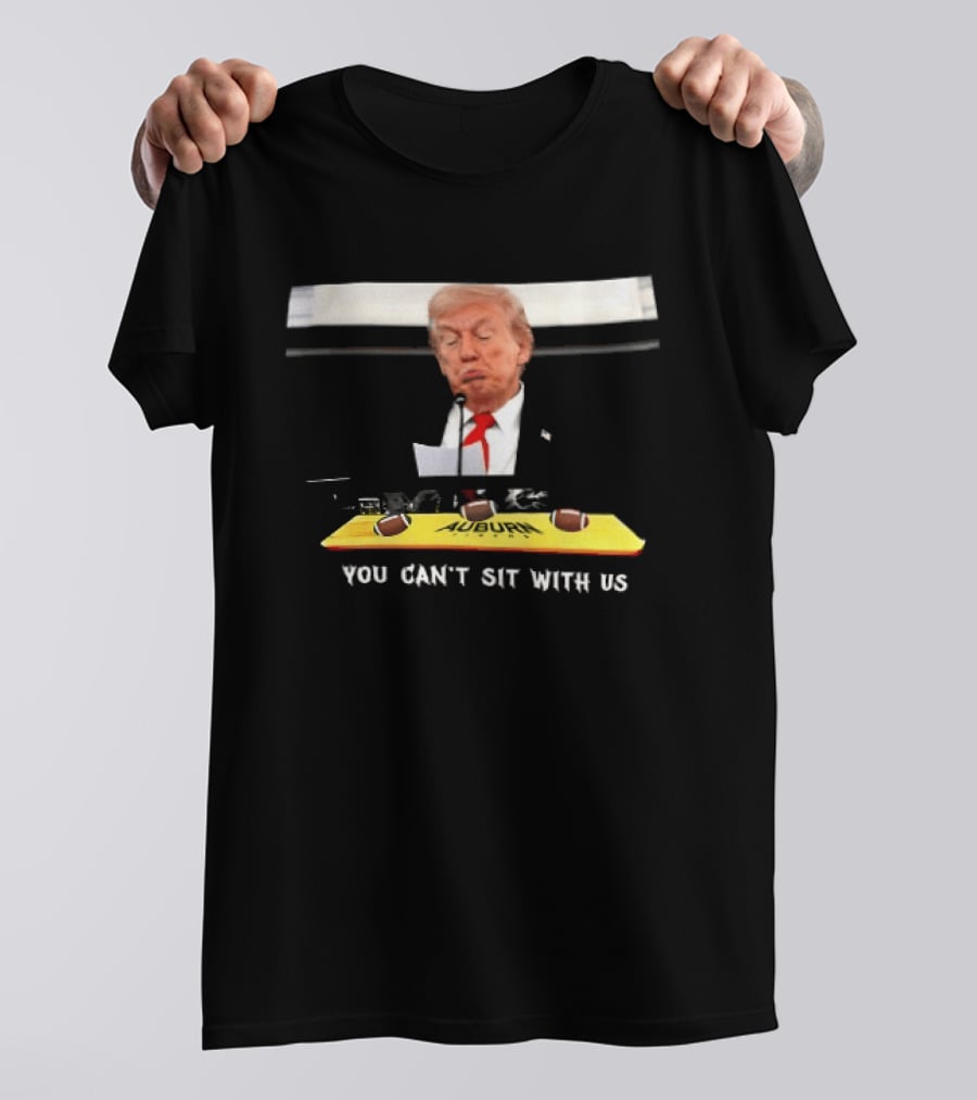 You Can't Sit With Us Trump 2025 No Nobel Peace Prize T-Shirt