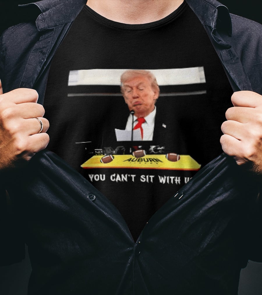 You Can't Sit With Us Trump 2025 No Nobel Peace Prize T-Shirt
