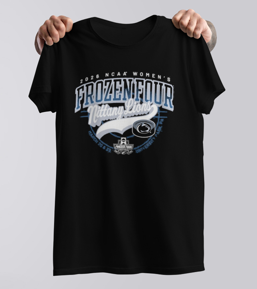 2026 NCAA Women's Frozen Four Nittany Lions Penn State T-Shirt