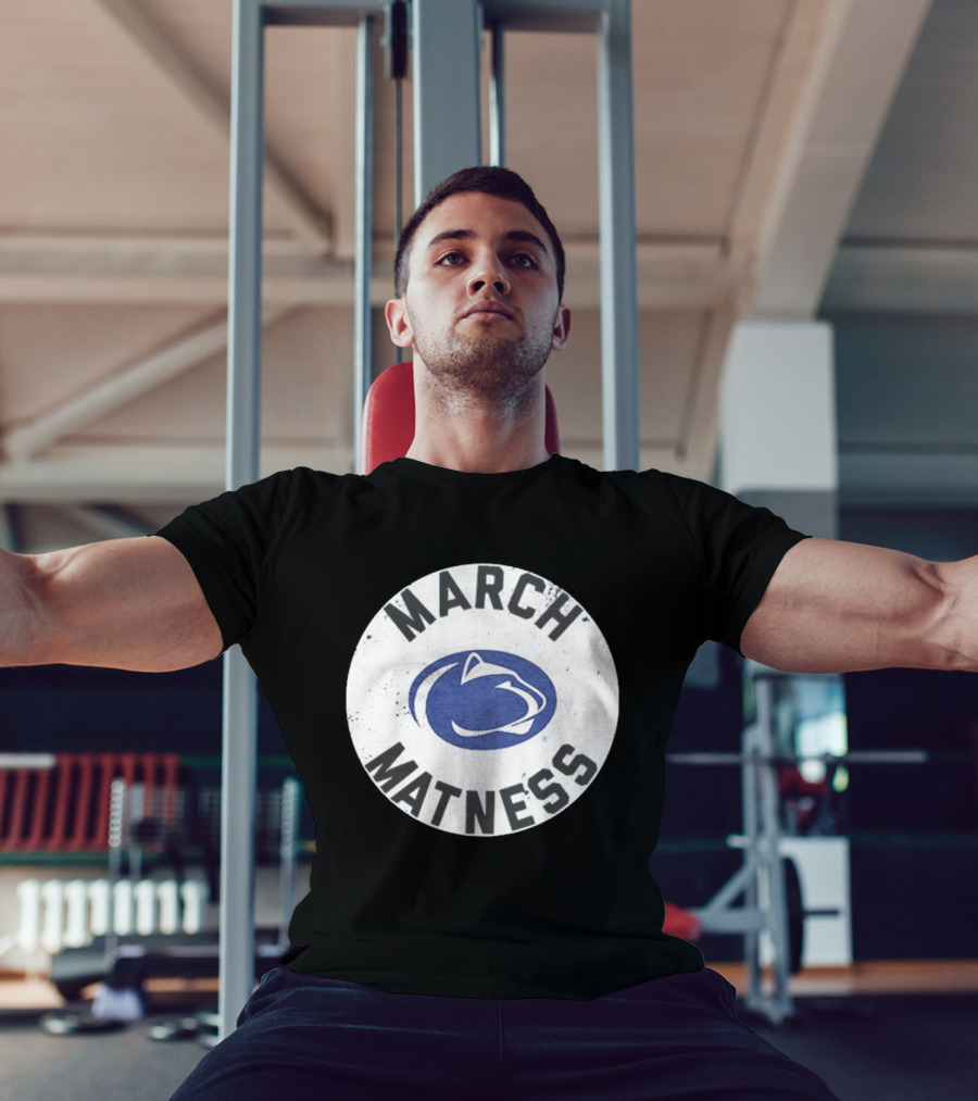Penn State Wrestling March Matness Nittany Lions T-Shirt