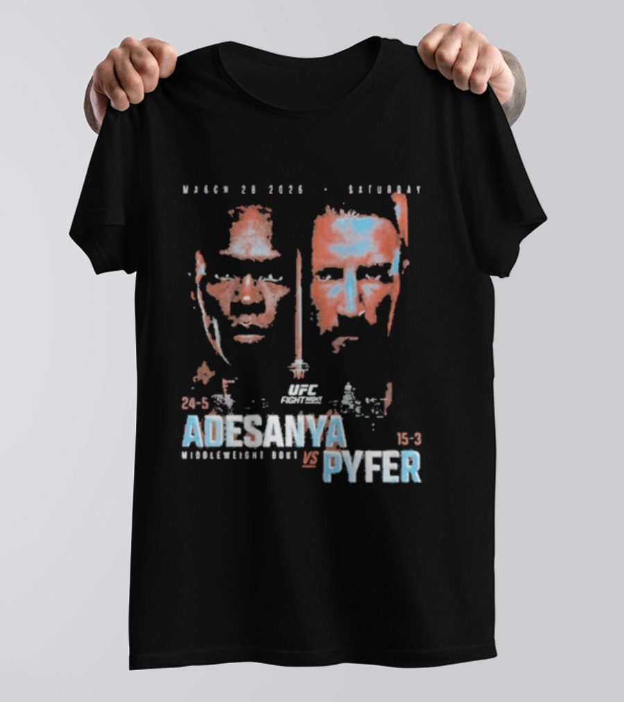 UFC Fight Night March 20 2026 Adesanya Vs Pyfer Middleweight Bout T-Shirt