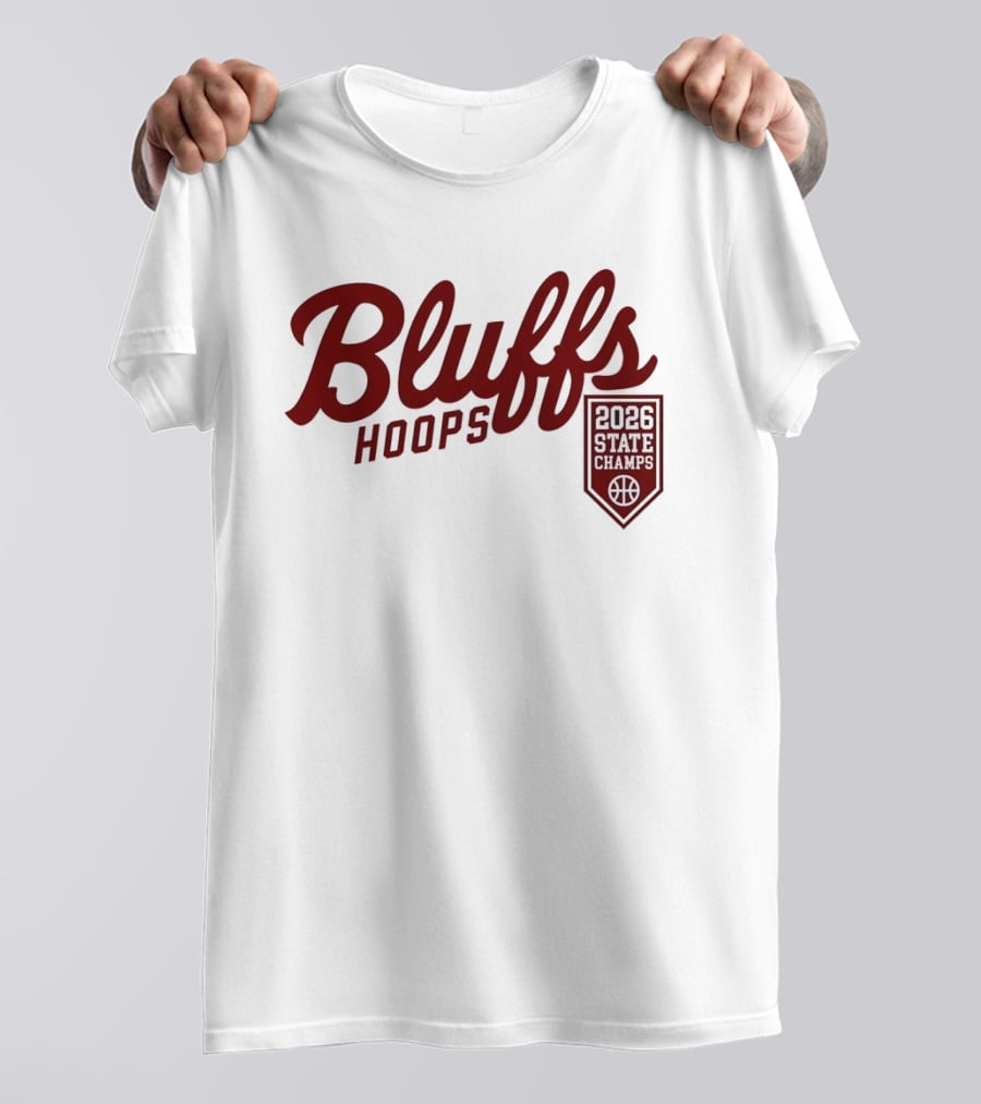 Bluffs Hoops 2026 State Champs Basketball Victory T-Shirt