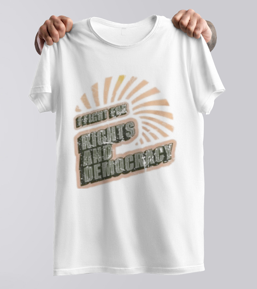 I Fight For Rights And Democracy Retro Sunrise T-Shirt
