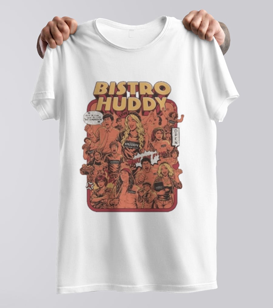 Bistro Huddy What Are You Talking About Open Comic Style Decor T-Shirt
