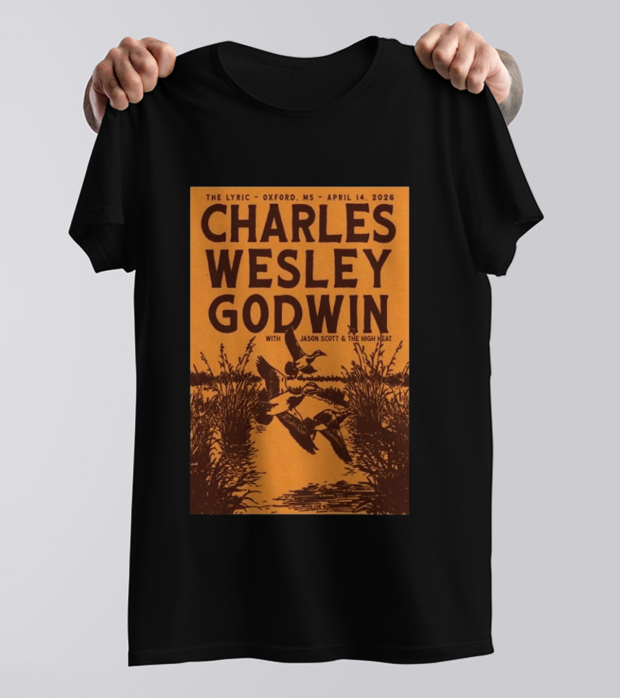 Charles Wesley Godwin The Lyric Oxford April 14 2026 With Jason Scott & The High Heat T-Shirt