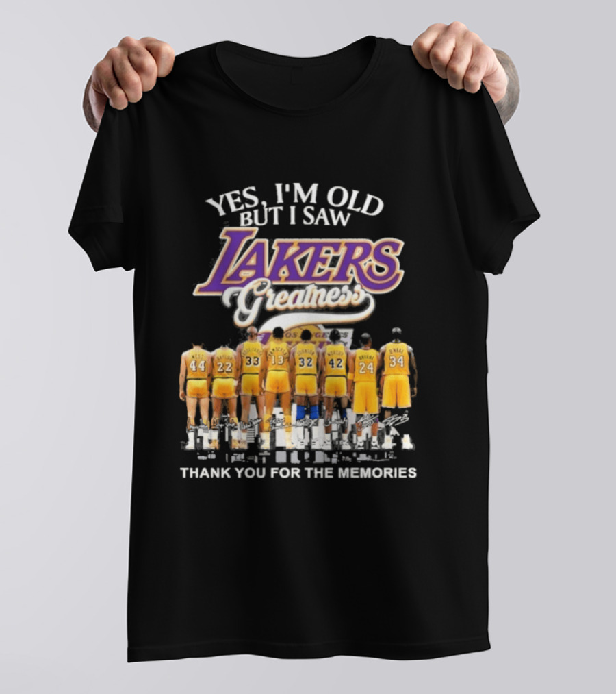 Yes I'm Old But I Saw Lakers Greatness Thank You For The Memories T-Shirt