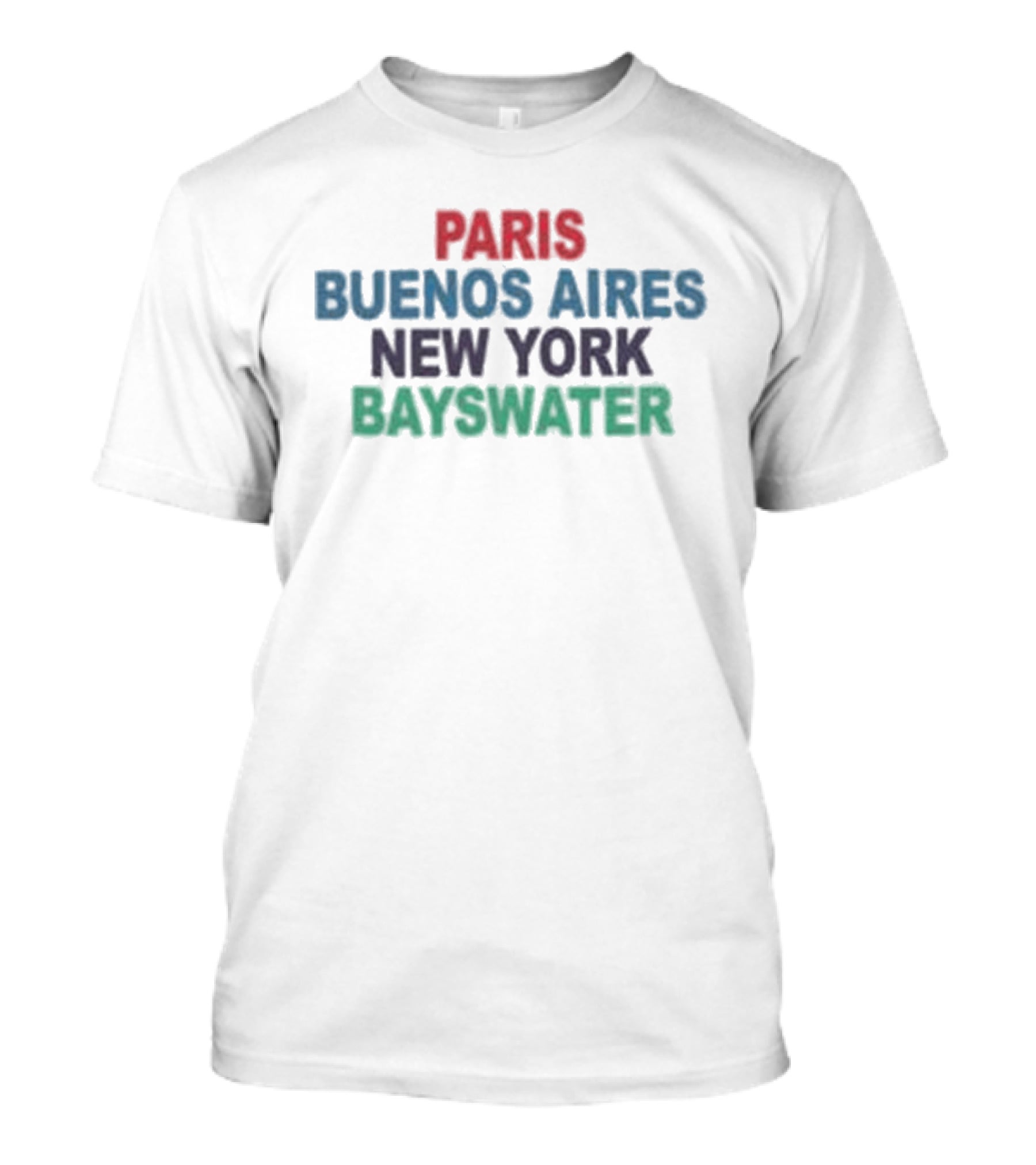 Paris Buenos Aires New York Bayswater T-Shirt