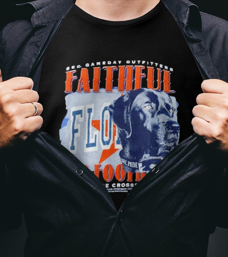 SEC Gameday Outfitters Faithful Florida SEC Football Nothing Else Crosses My Back T-Shirt