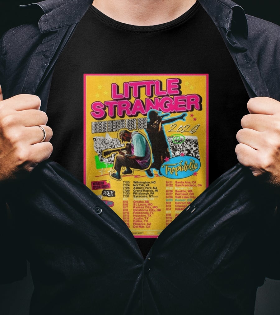 Little Stranger Broken Hearted Boys Tour 2026 North America Tropidelic Tour With Special Guests Wax JARV Danifilms Dates Locations T-Shirt