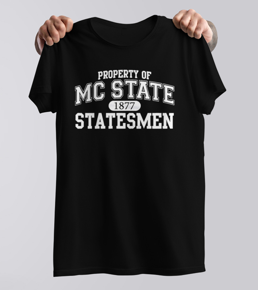 Property Of MC State 1877 Statesmen T-Shirt